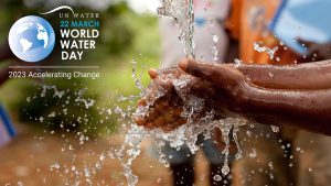 Celebrating World Water Day & the UN Water Conference 2023